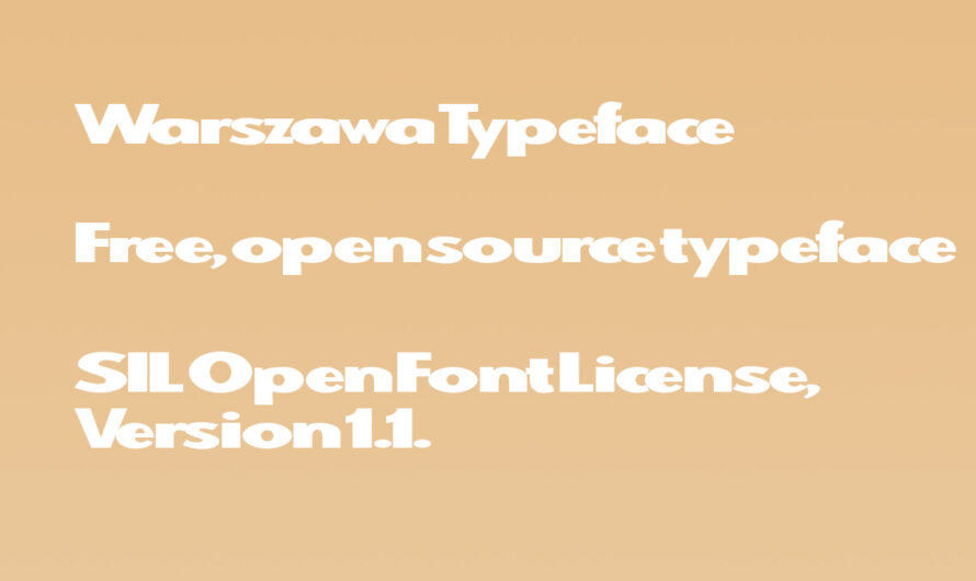 A free open source, bold sans serif font, Warszawa Typeface