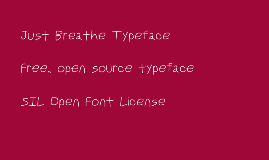 A free open source, handwriting font, Just Breathe typeface