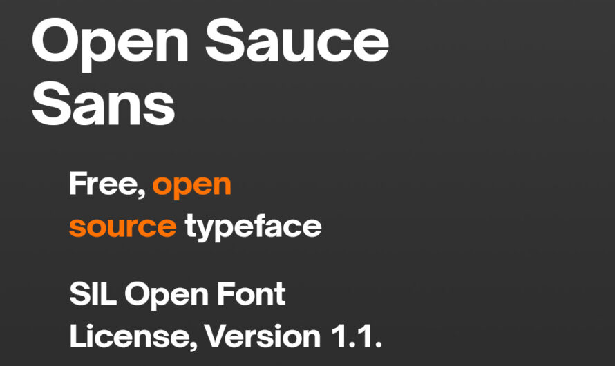 A free open source, sans serif font, Open Sauce Sans